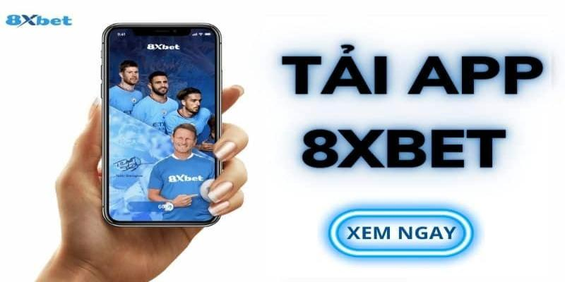 Tải App 8xbet: Dễ Dàng và Nhanh Chóng